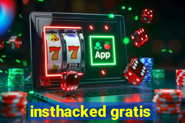 insthacked gratis